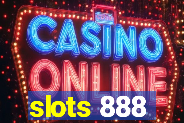 slots 888