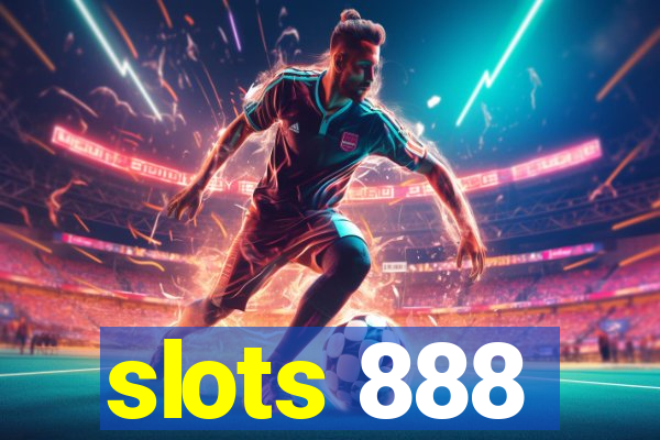 slots 888