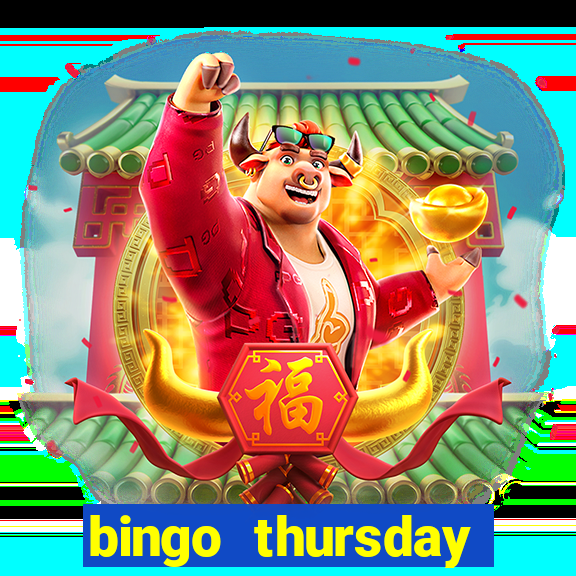 bingo thursday night near me