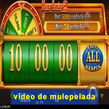 video de mulepelada