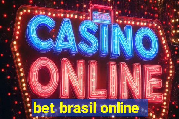 bet brasil online