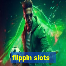 flippin slots