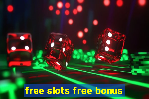 free slots free bonus