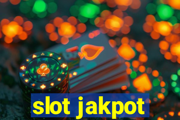 slot jakpot