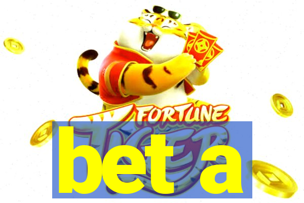 bet a