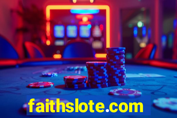 faithslote.com