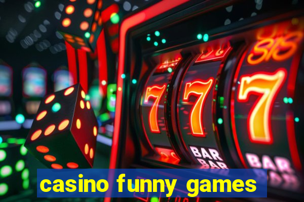 casino funny games