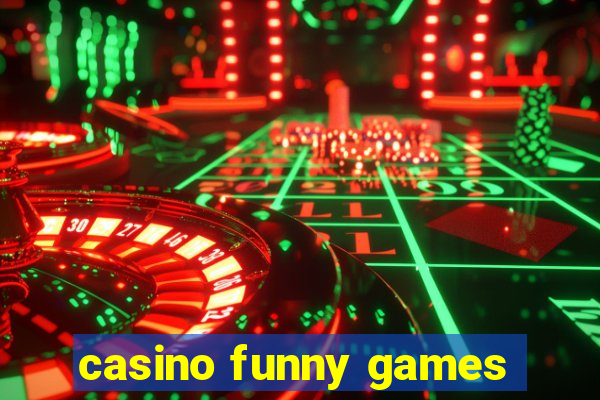 casino funny games