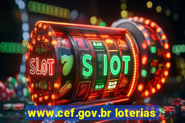 www.cef.gov.br loterias