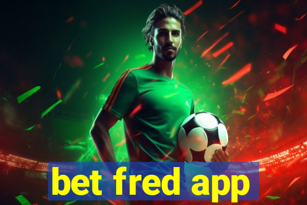 bet fred app