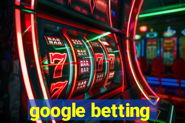 google betting