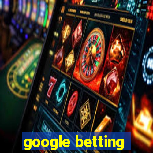 google betting