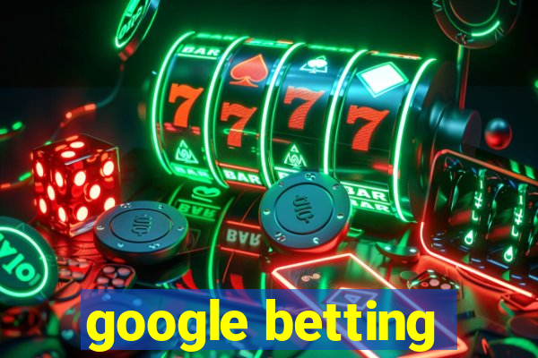 google betting