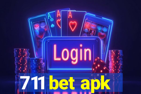 711 bet apk