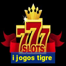 i jogos tigre