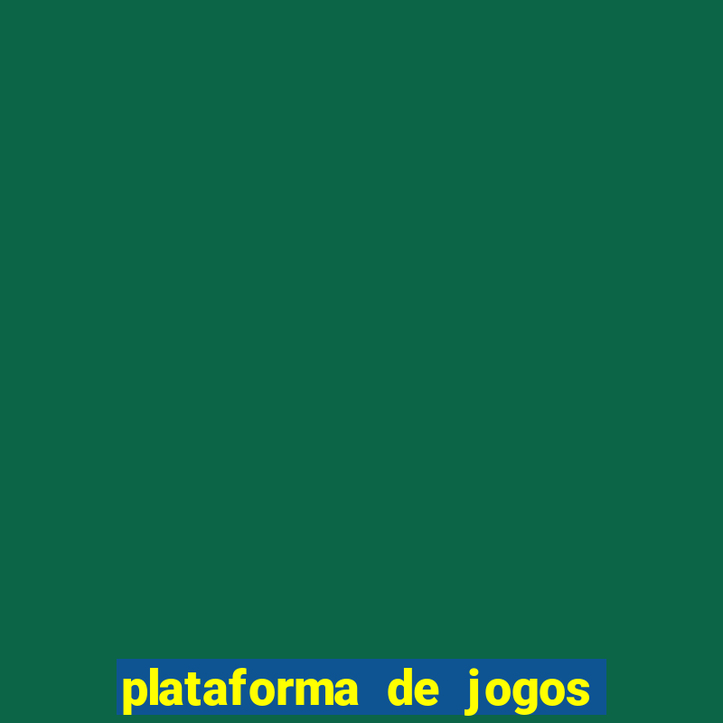 plataforma de jogos de aposta