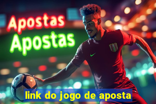 link do jogo de aposta