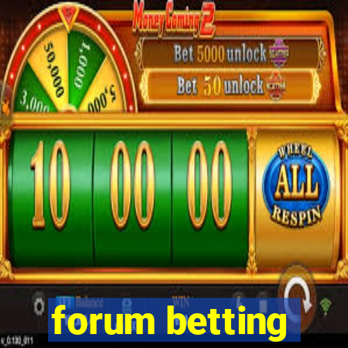 forum betting