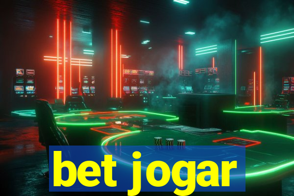 bet jogar