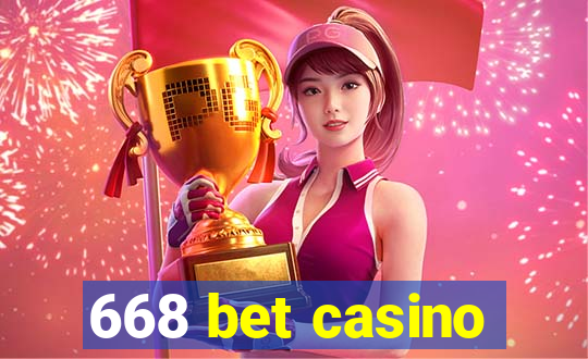 668 bet casino