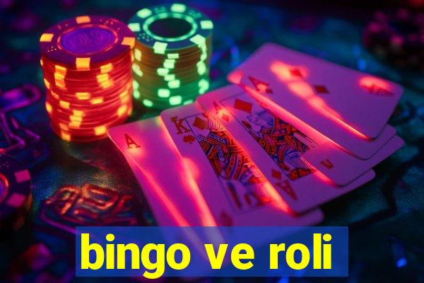 bingo ve roli