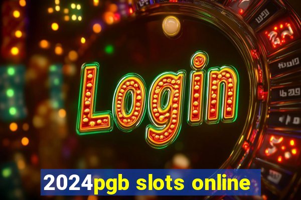 2024pgb slots online