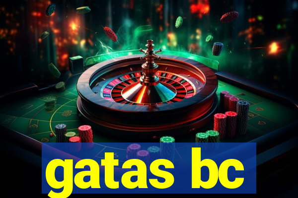 gatas bc