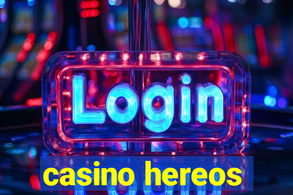 casino hereos