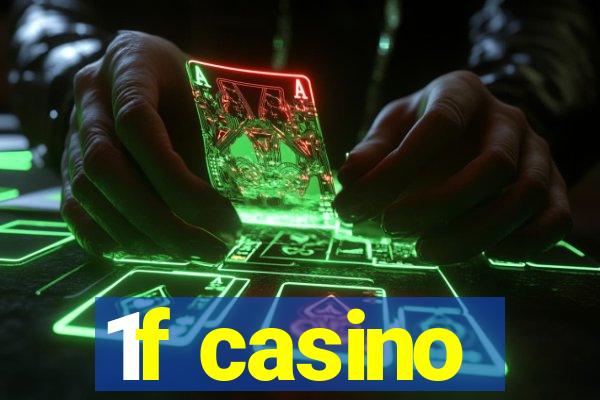 1f casino