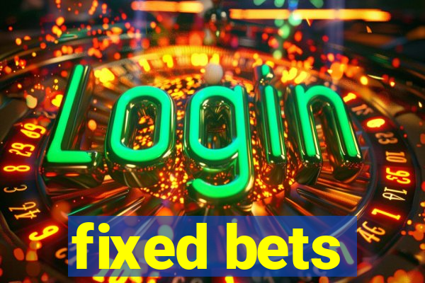 fixed bets