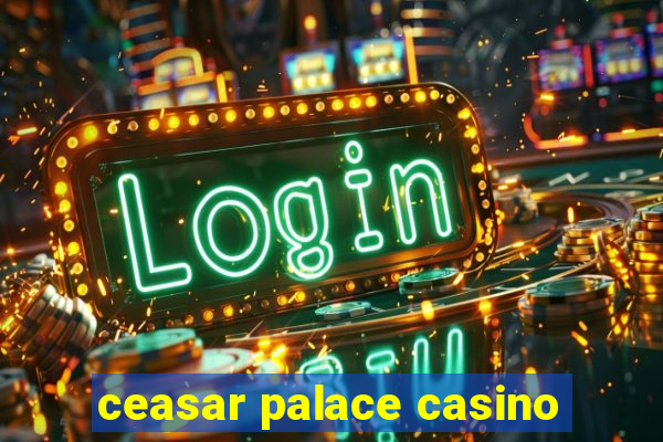 ceasar palace casino