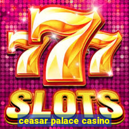 ceasar palace casino