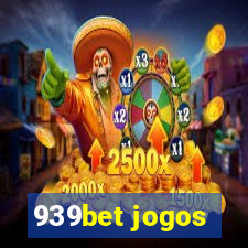 939bet jogos