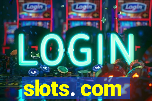 slots. com