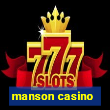 manson casino