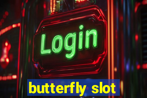 butterfly slot