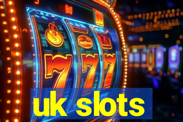 uk slots