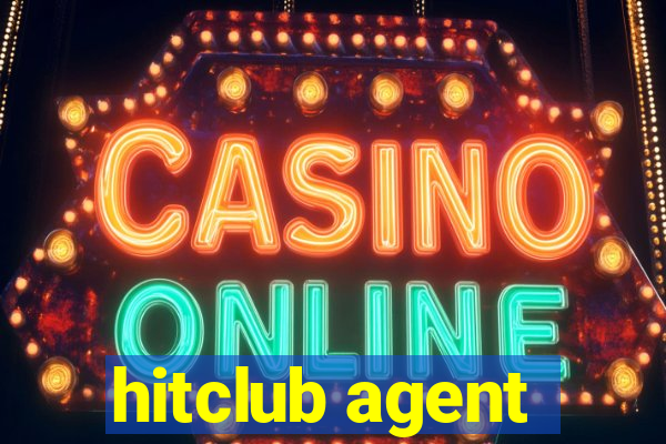 hitclub agent