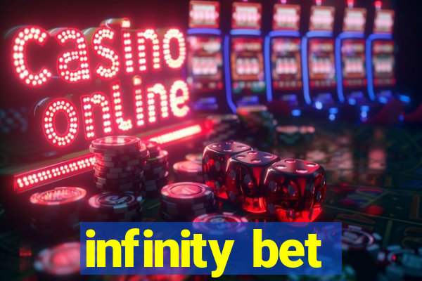 infinity bet