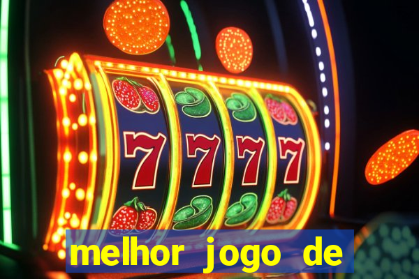 melhor jogo de slot para ganhar dinheiro