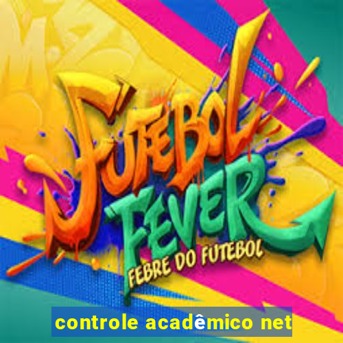 controle acadêmico net