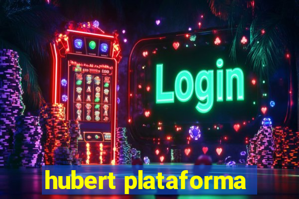 hubert plataforma