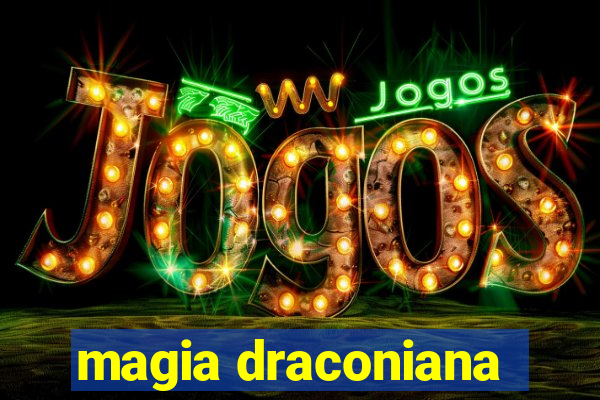 magia draconiana