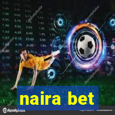 naira bet