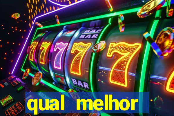 qual melhor plataforma fortune tiger