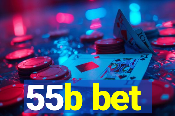 55b bet