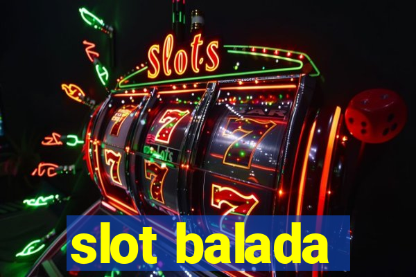 slot balada