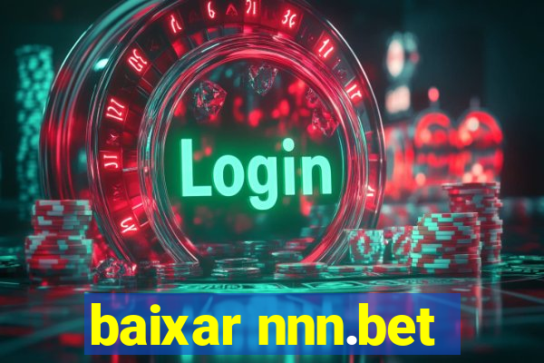 baixar nnn.bet