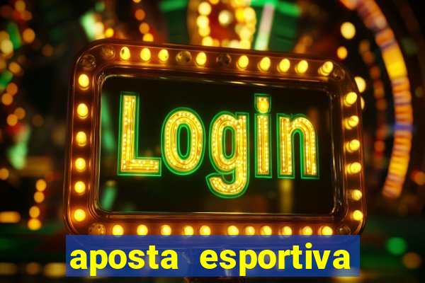 aposta esportiva online betano