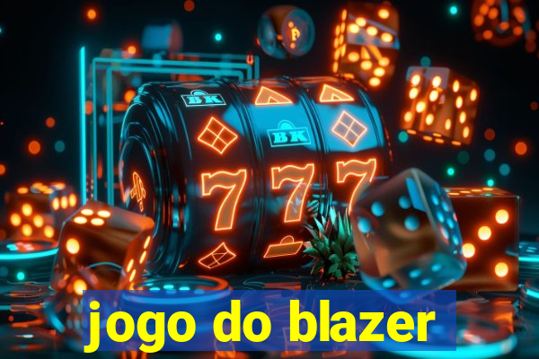 jogo do blazer